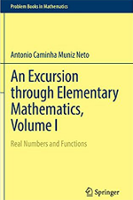 An Excursion through Elementary Mathematics, Volume 1